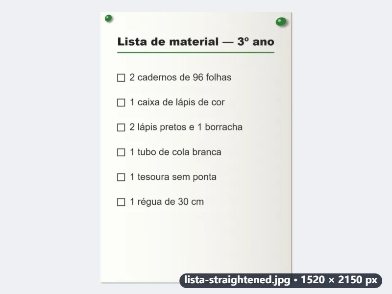 A lista de material no mural da escola, fotografada de lado, de volta a um A4 reto — Depois